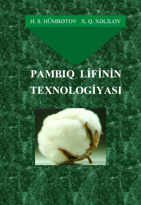 Pambıq Lifinin Texnologiyası